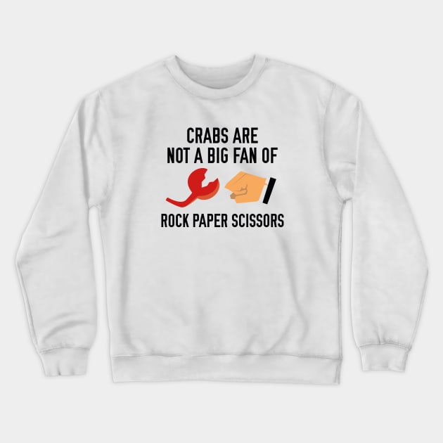 Crabs Are Not A Big Fan Crewneck Sweatshirt by VectorPlanet